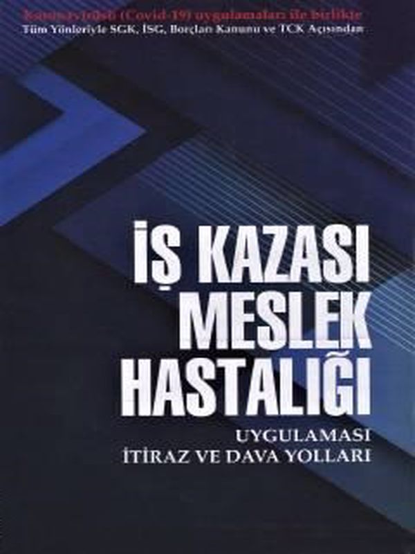 İş Kazası Meslek Hastalığı