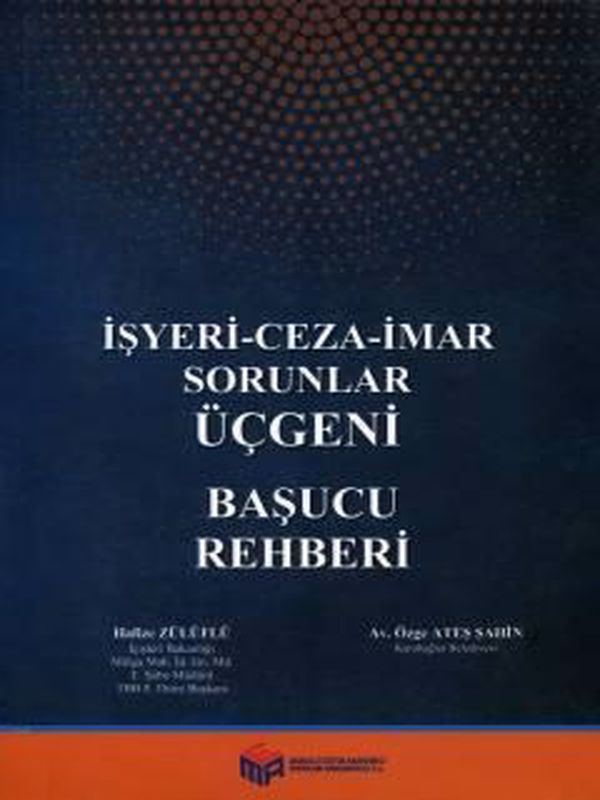 İşyeri Ceza İmar Sorunlar Üçgeni