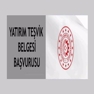 Yatırım Teşvik Belgesi